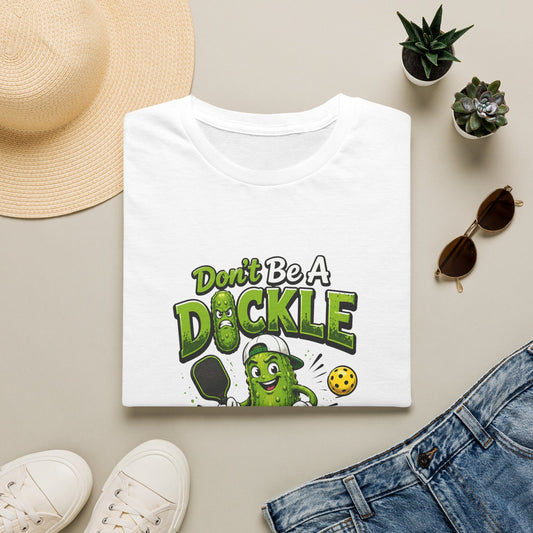 Don't Be a Dickle While Playing Pickle Funny Pickleball T-Shirt