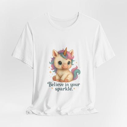 Believe in Your Sparkle Cute Unicorn T-Shirt