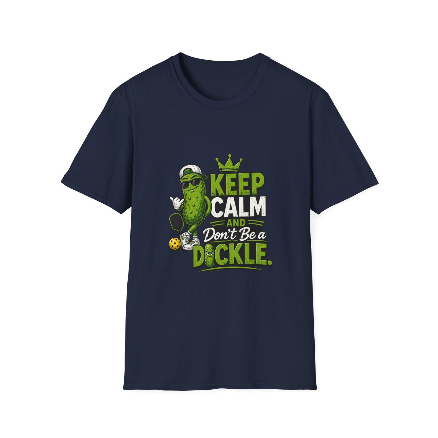 Keep Calm and Don't Be a Dickle Funny Pickleball T-Shirt