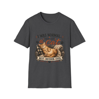 Cat Lover T-Shirt — "I Was Normal Then I Got a Cat" Cozy Graphic Tee