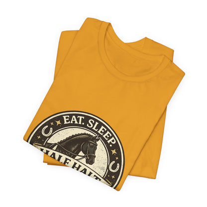 Eat Sleep Half Halt Repeat T-Shirt — Equestrian Horse Riding Tee