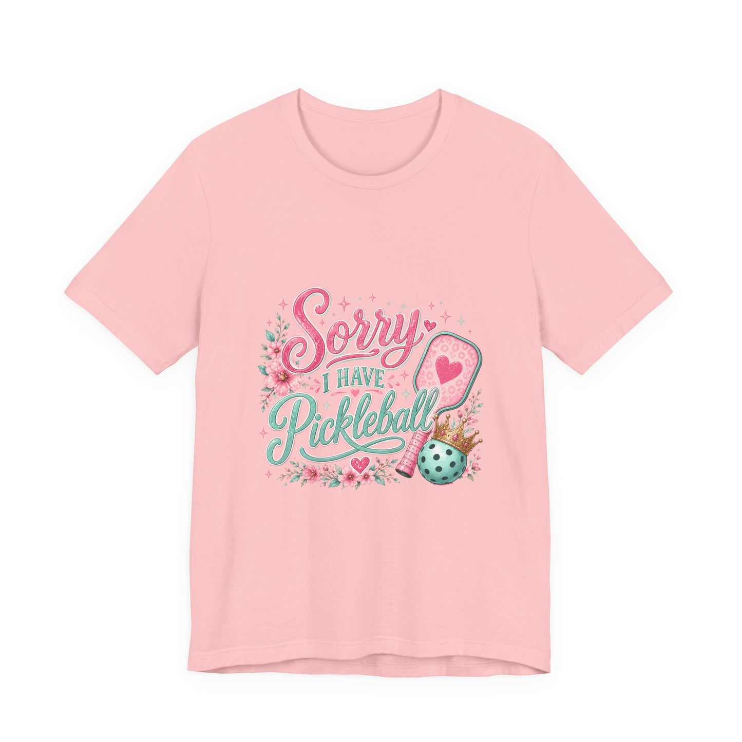 Pickleball T‑Shirt - "Sorry I Have Pickleball" Floral Graphic Tee
