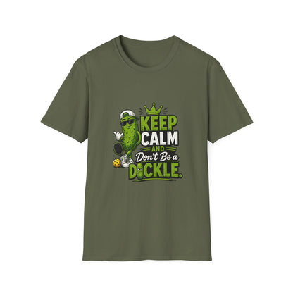 Keep Calm and Don't Be a Dickle Funny Pickleball T-Shirt