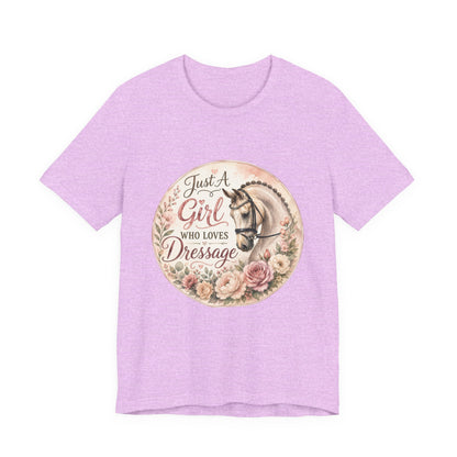 Just A Girl Who Loves Dressage Equestrian T-Shirt