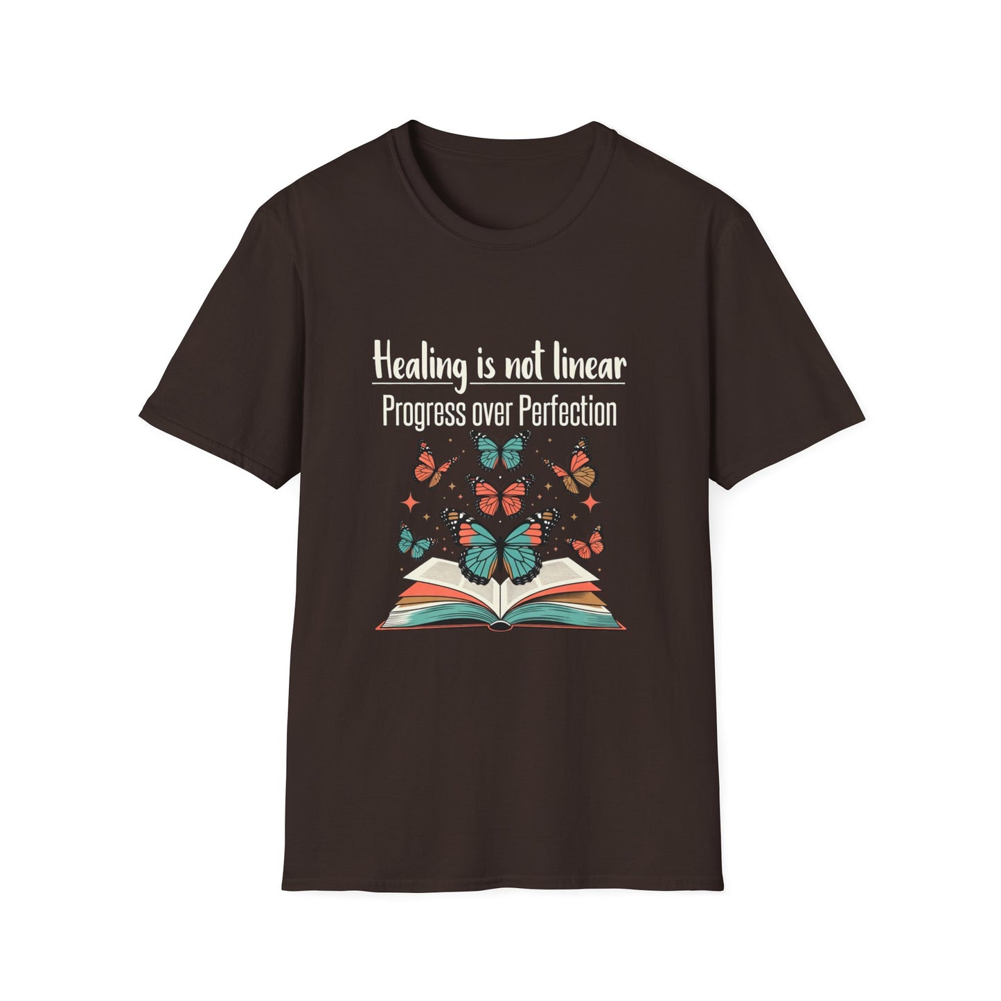 Healing Is Not Linear Progress Over Perfection T-Shirt