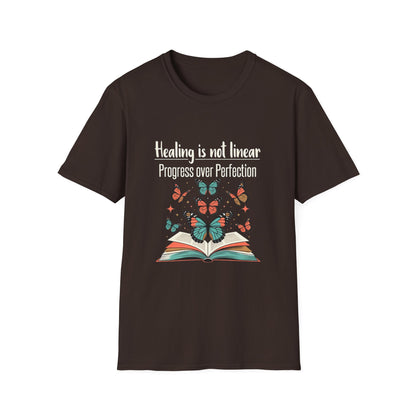 Healing Is Not Linear Progress Over Perfection T-Shirt