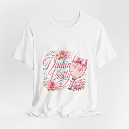 Dinkin' Pretty Funny Pickleball T-Shirt