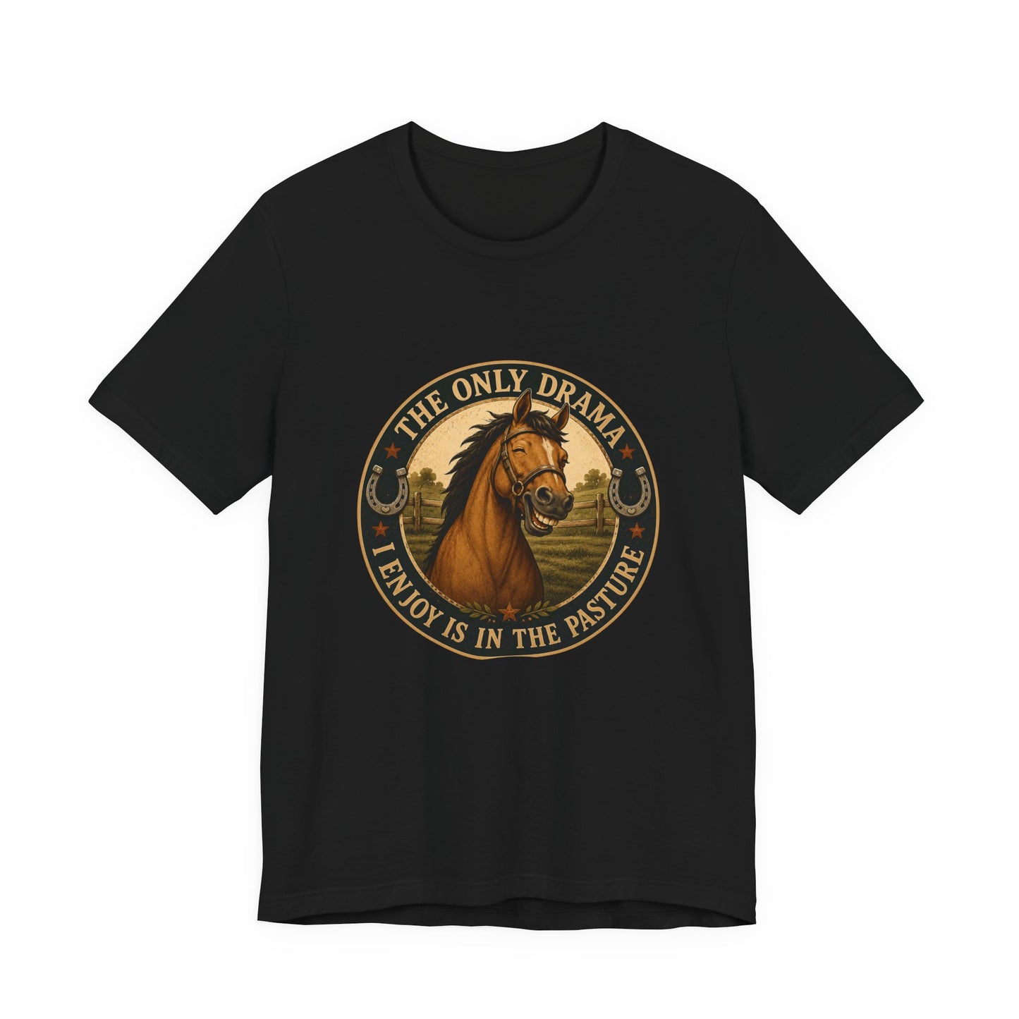 The Only Drama I Enjoy Is In The Pasture Funny Horse T-Shirt
