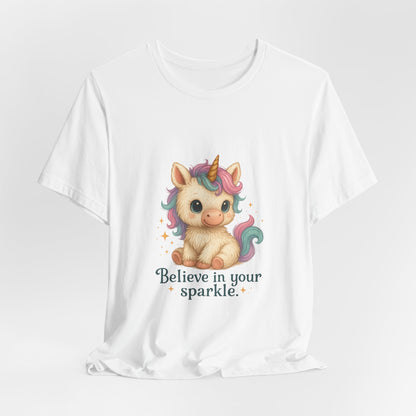 Believe in Your Sparkle Cute Unicorn T-Shirt