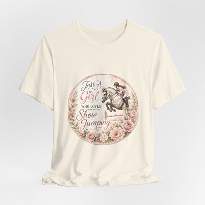 Just A Girl Who Loves Show Jumping Equestrian T-Shirt
