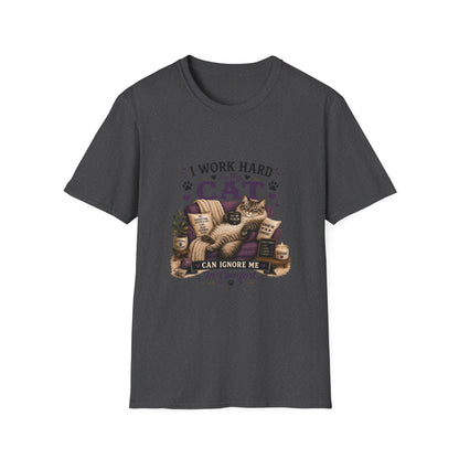 I Work Hard So My Cat Can Ignore Me T-Shirt — Funny Cat Lover Tee