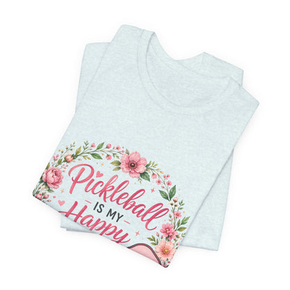 Pickleball Is My Happy Place T-Shirt — Floral Pink Paddle Tee