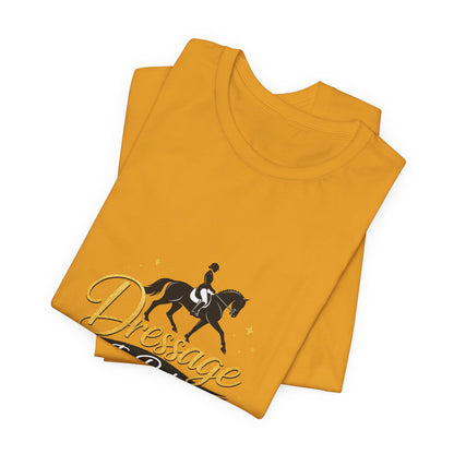 Dressage Is Poetry In Motion T-Shirt — "Dressage Is Poetry In Motion" Equestrian Tee