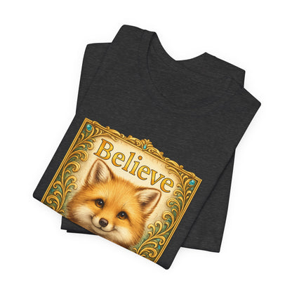 Believe in Yourself Fox T-Shirt
