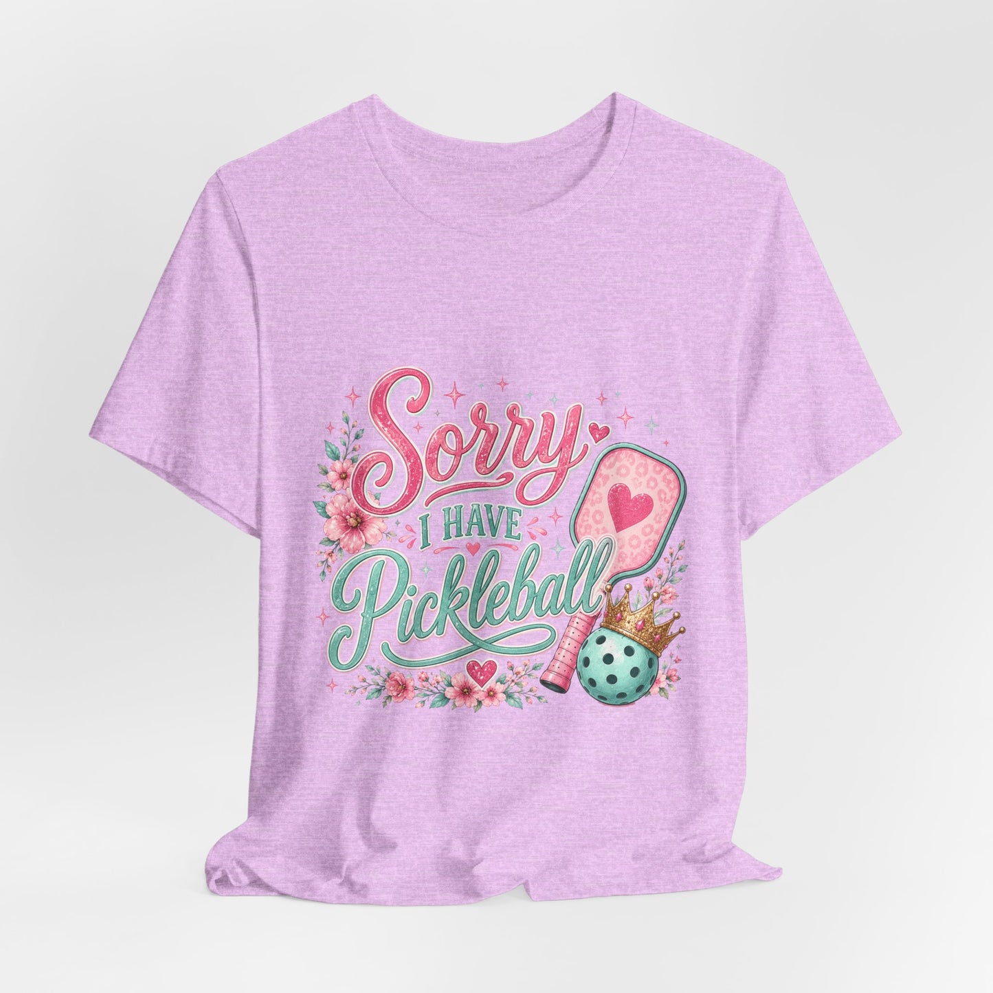 Sorry I Have Pickleball Tee — Cute Floral Pickleball T‑Shirt for Players
