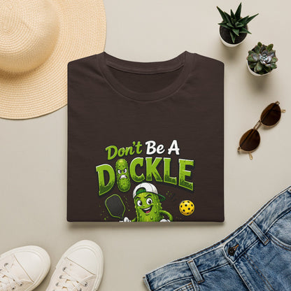 Don't Be a Dickle While Playing Pickle Funny Pickleball T-Shirt