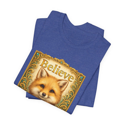 Believe in Yourself Fox T-Shirt