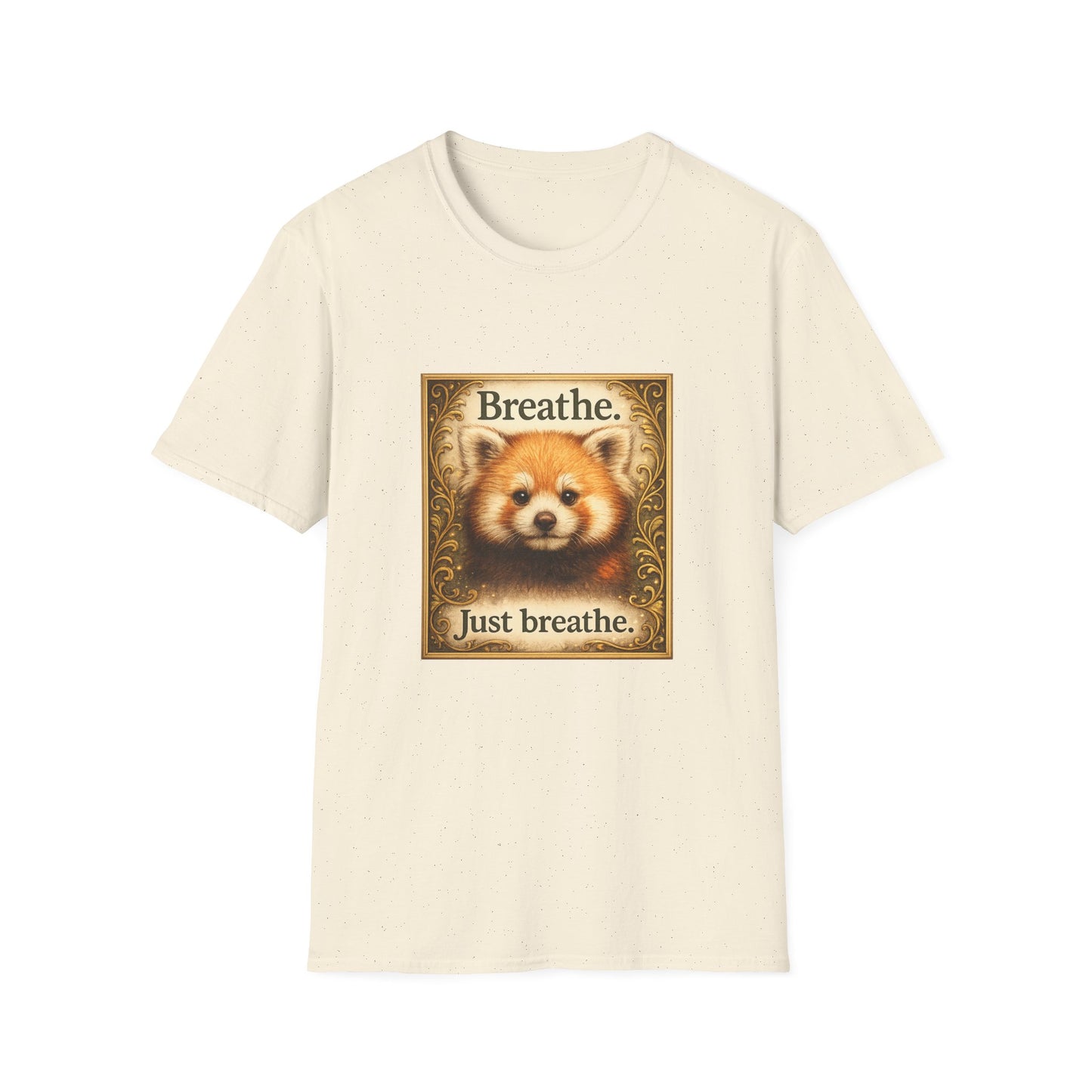 Breathe Red Panda T‑Shirt — "Breathe. Just breathe." Relaxation Tee