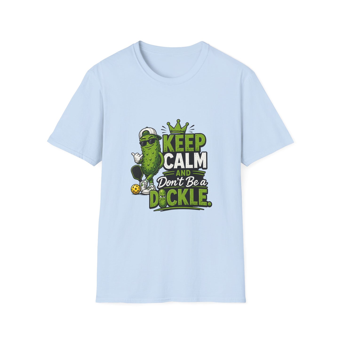 Keep Calm and Don't Be a Dickle Funny Pickleball T-Shirt