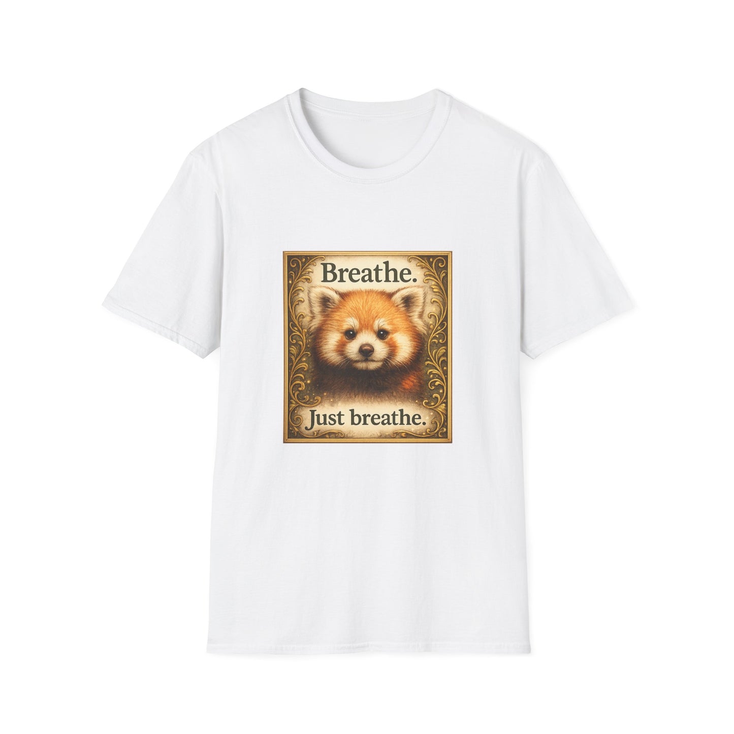 Breathe Red Panda T‑Shirt — "Breathe. Just breathe." Relaxation Tee