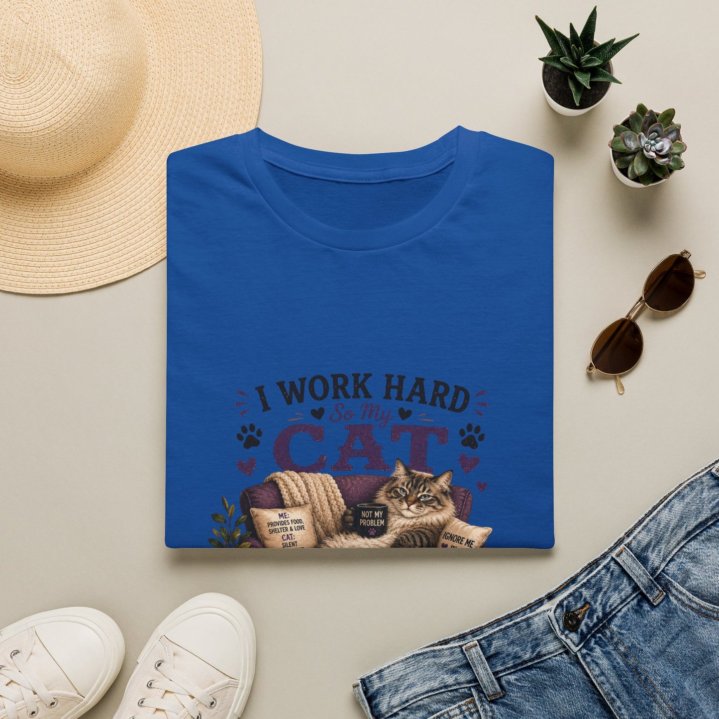 I Work Hard So My Cat Can Ignore Me T-Shirt — Funny Cat Lover Tee