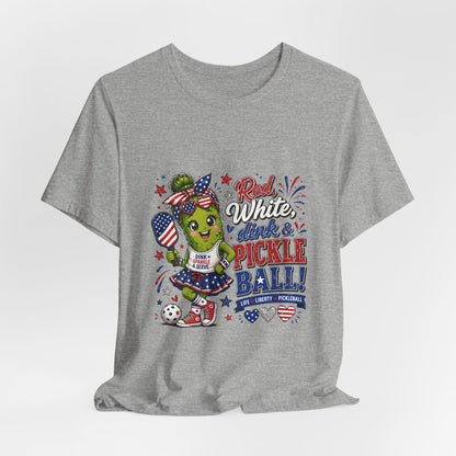 Red, White, Dink & Pickleball Funny Patriotic T-Shirt