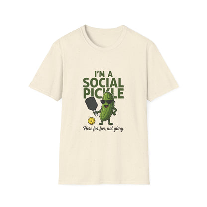 I'm a Social Pickle Here for Fun Not Glory Funny T-Shirt