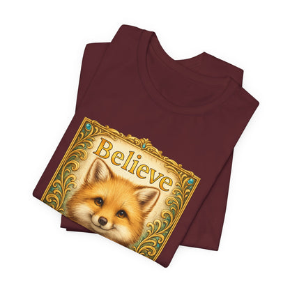 Believe in Yourself Fox T-Shirt