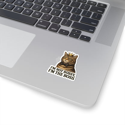I'm Not Bossy, I'm The Boss CatFunny Sticker