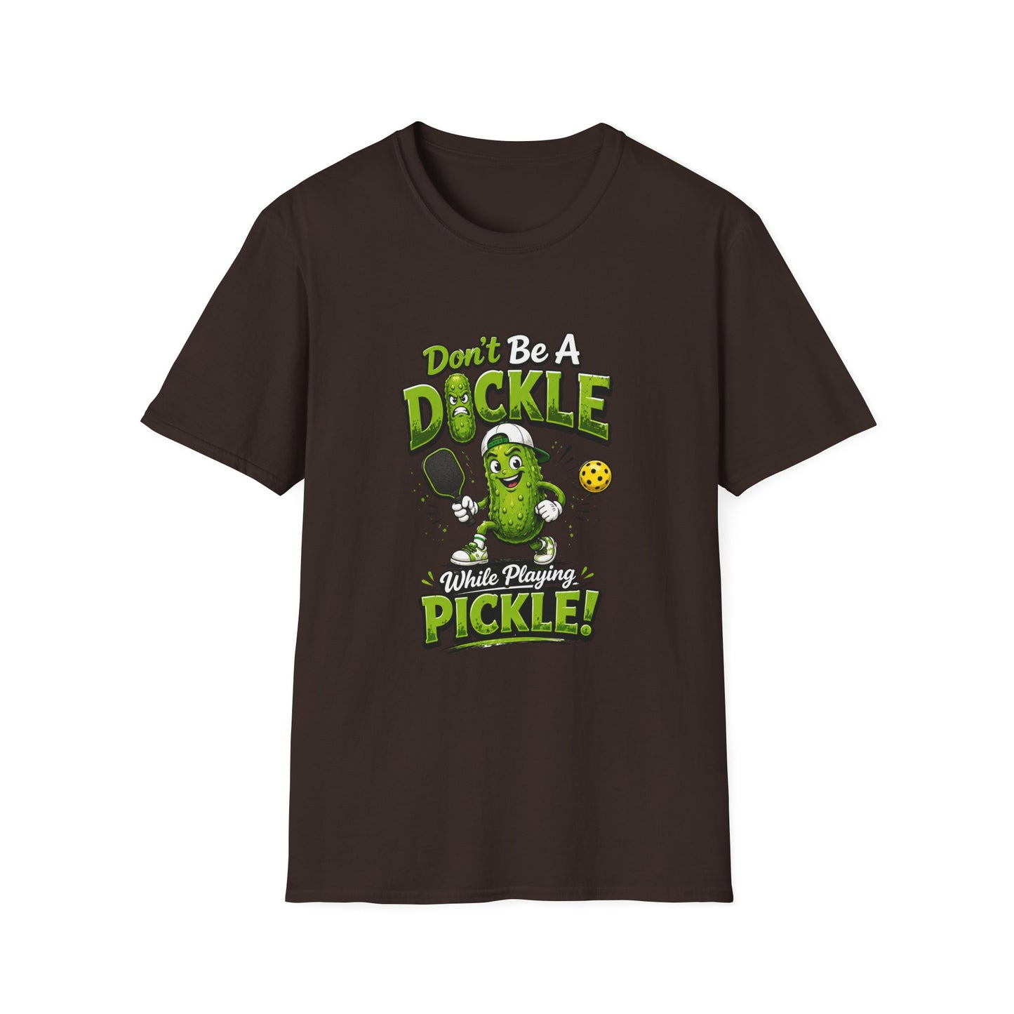 Don't Be a Dickle While Playing Pickle Funny Pickleball T-Shirt