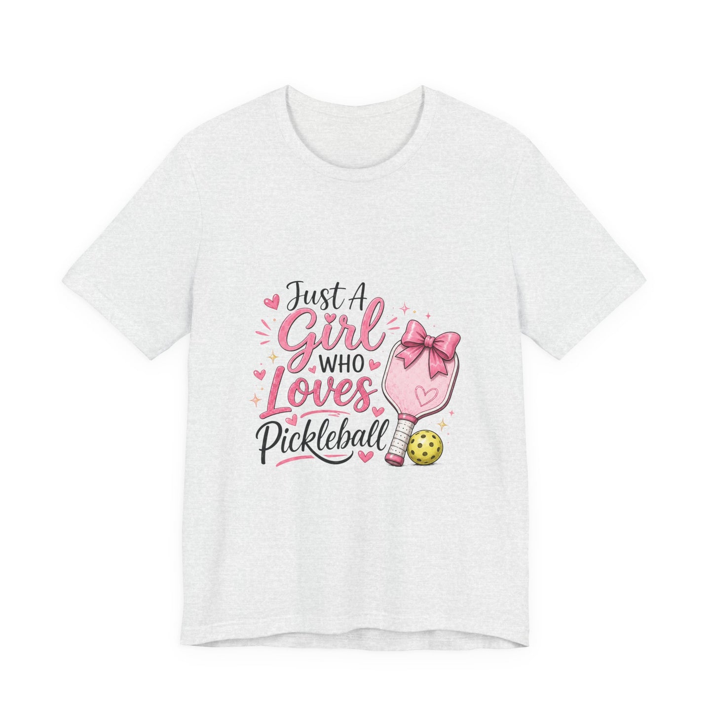 Just a Girl Who Loves Pickleball T-Shirt