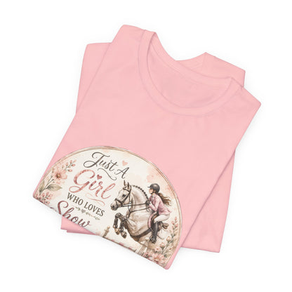 Just A Girl Who Loves Show Jumping Equestrian T-Shirt
