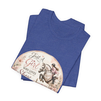 Just A Girl Who Loves Show Jumping Equestrian T-Shirt