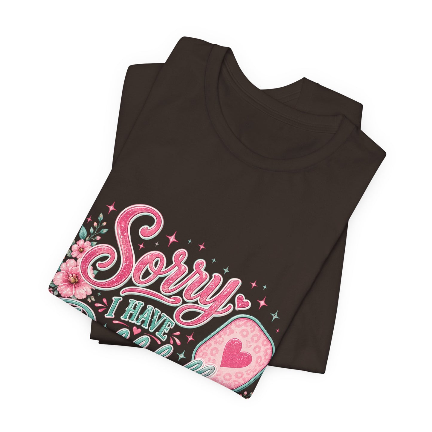 Sorry I Have Pickleball Tee — Cute Floral Pickleball T‑Shirt for Players