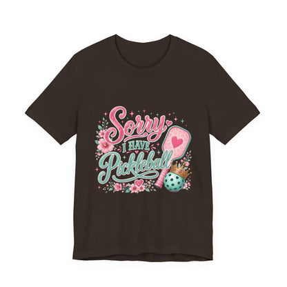 Sorry I Have Pickleball Tee — Cute Floral Pickleball T‑Shirt for Players