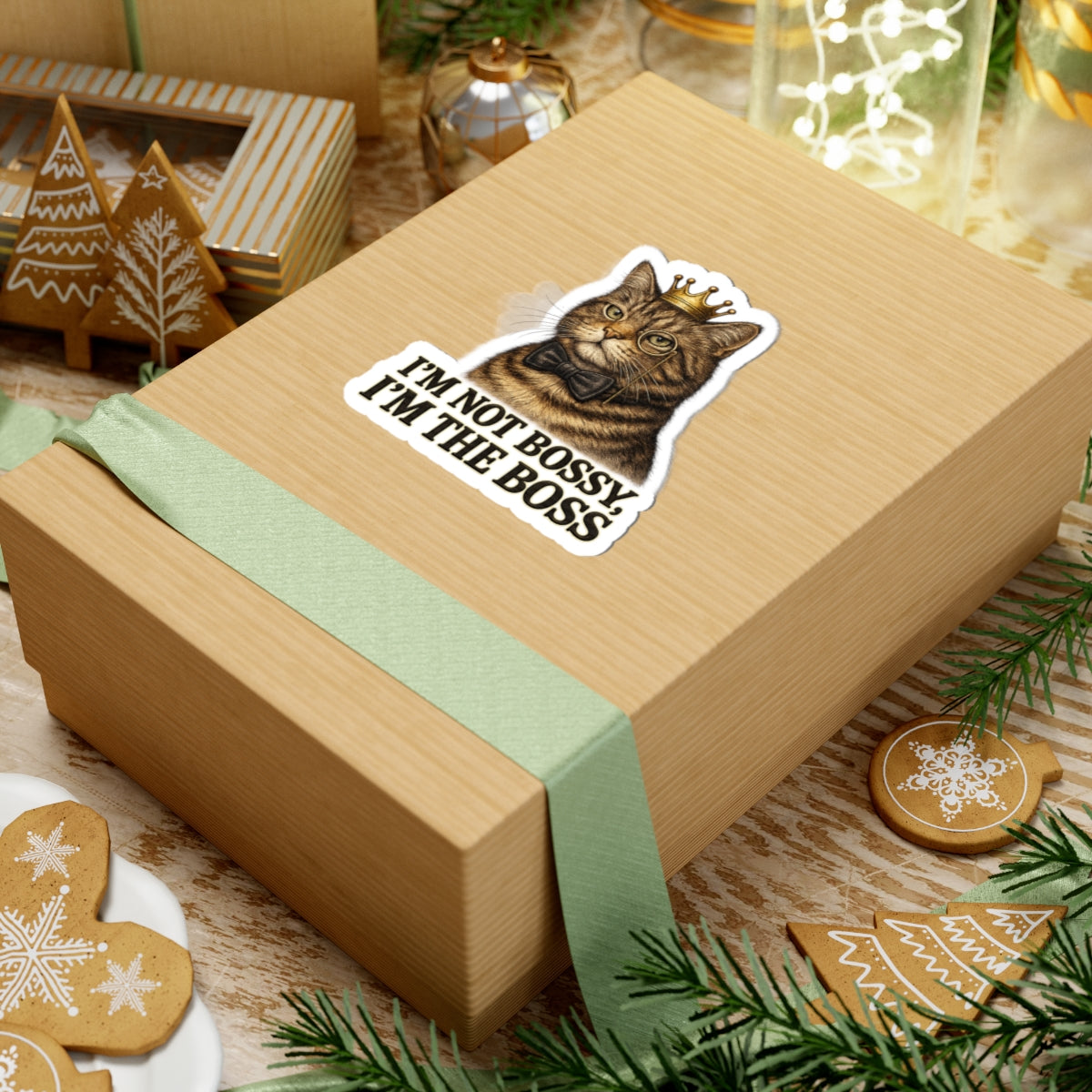 I'm Not Bossy, I'm The Boss CatFunny Sticker