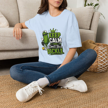 Keep Calm and Don't Be a Dickle Funny Pickleball T-Shirt
