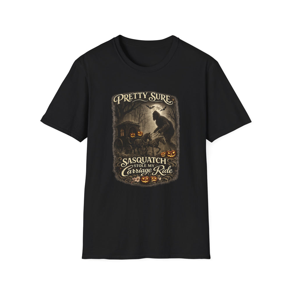 Sasquatch Stole My Carriage Ride Funny Halloween T-Shirt