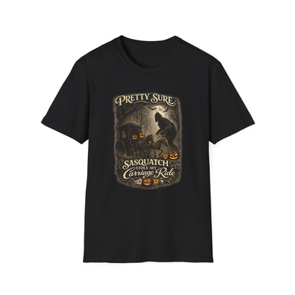 Sasquatch Stole My Carriage Ride Funny Halloween T-Shirt