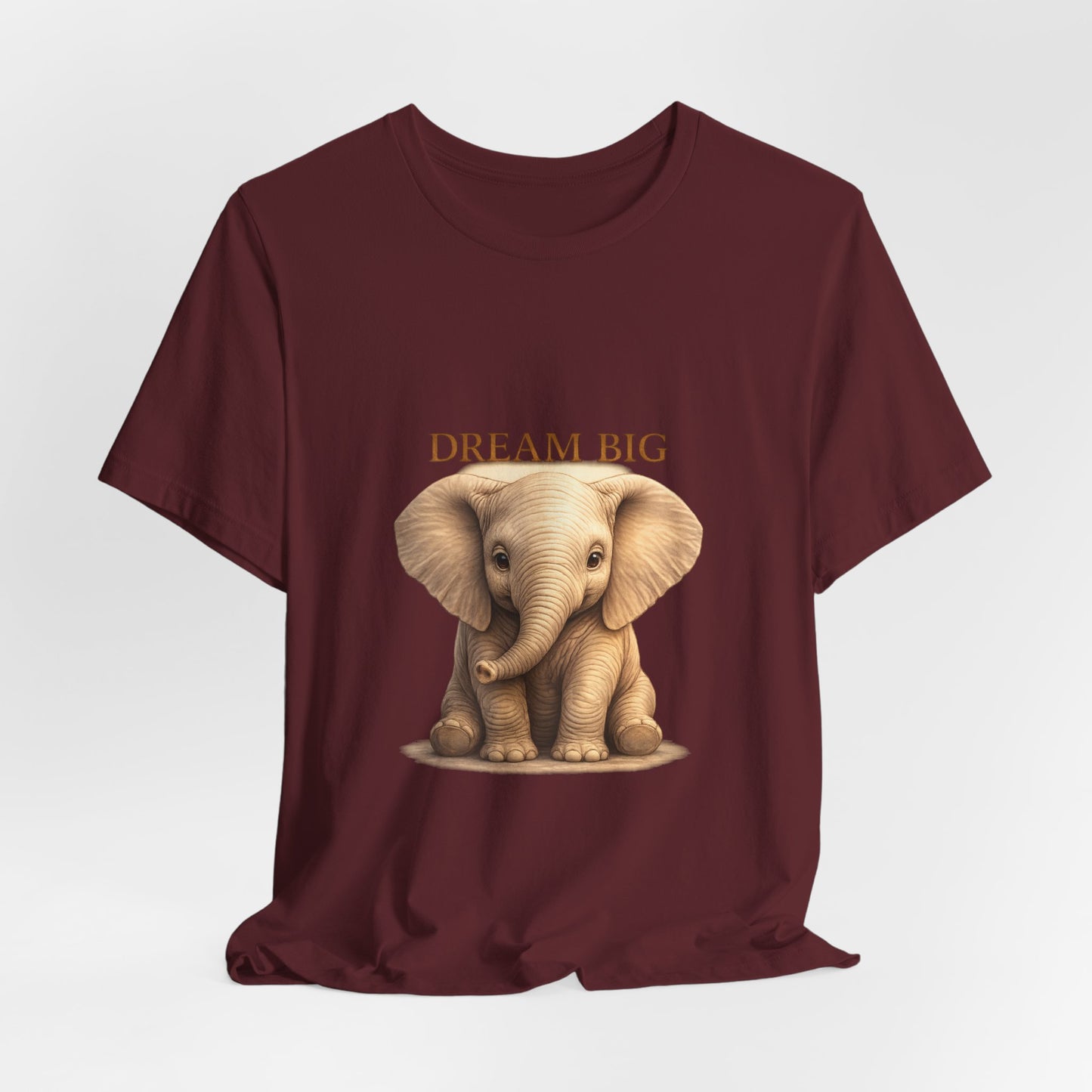 Dream Big Elephant T-Shirt — Cute Baby Elephant Graphic Tee
