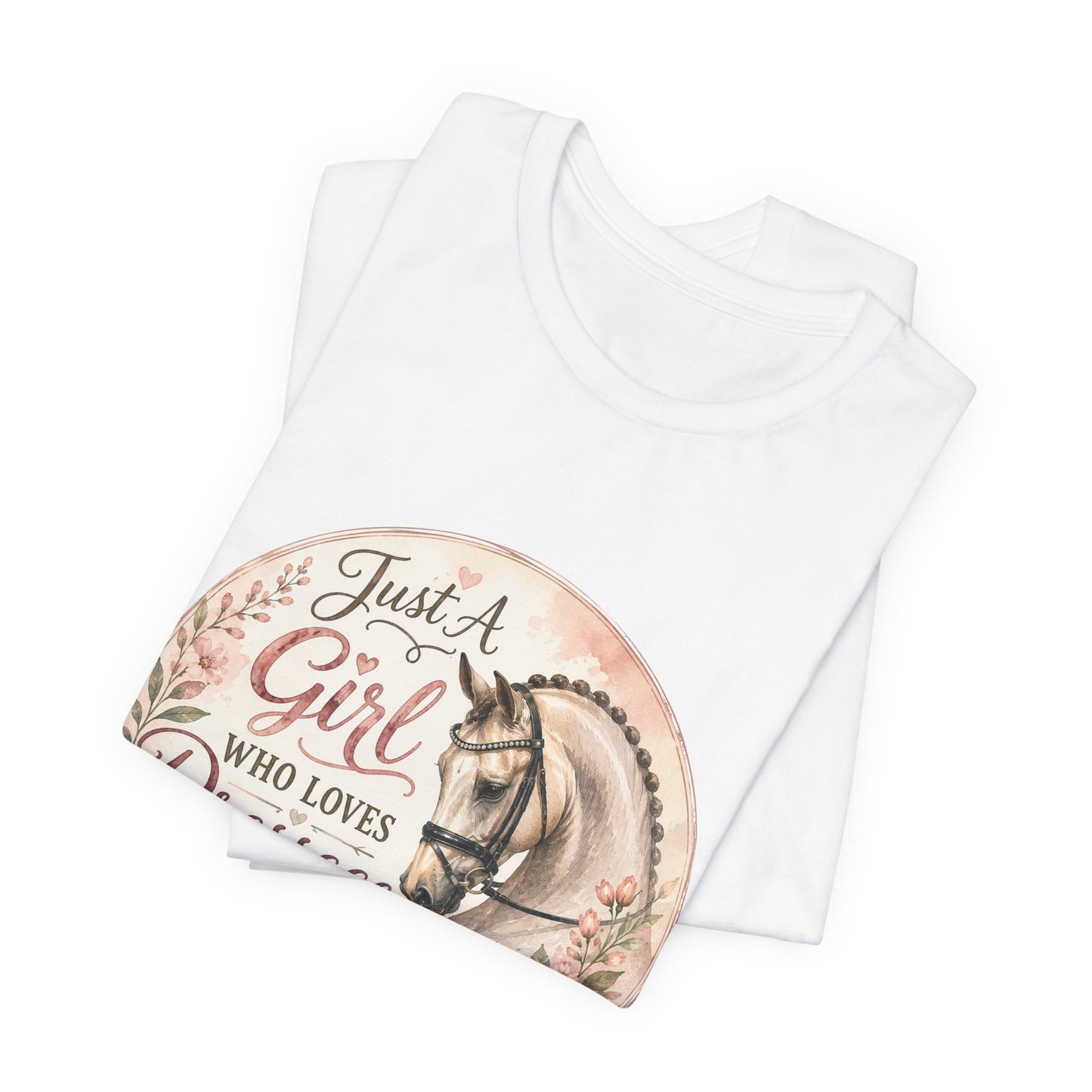 Just A Girl Who Loves Dressage Equestrian T-Shirt