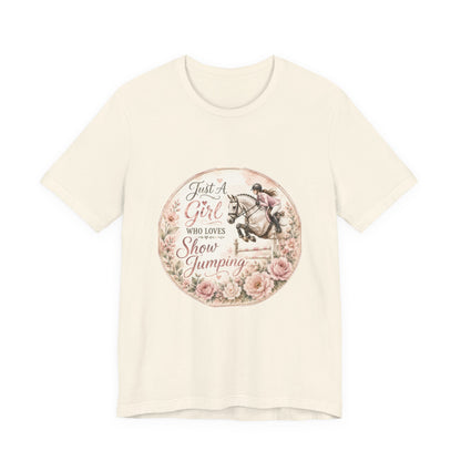 Just A Girl Who Loves Show Jumping Equestrian T-Shirt