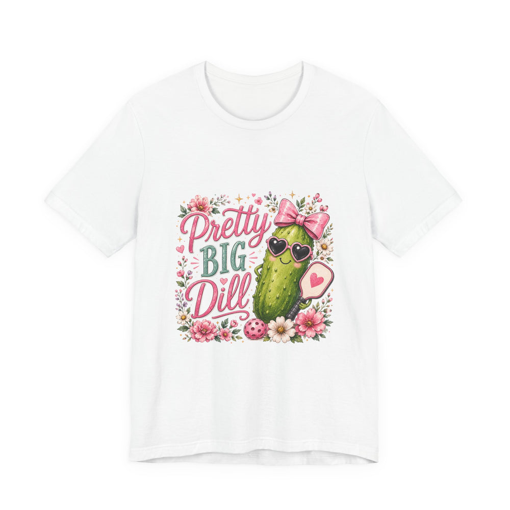 Pretty Big Dill T‑Shirt — Cute Pickleball Graphic Tee with Floral Accents