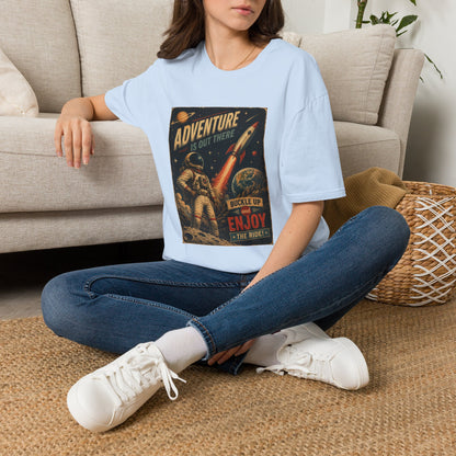 Adventure Is Out There Buckle Up And Enjoy The Ride Space Rocket T-Shirt