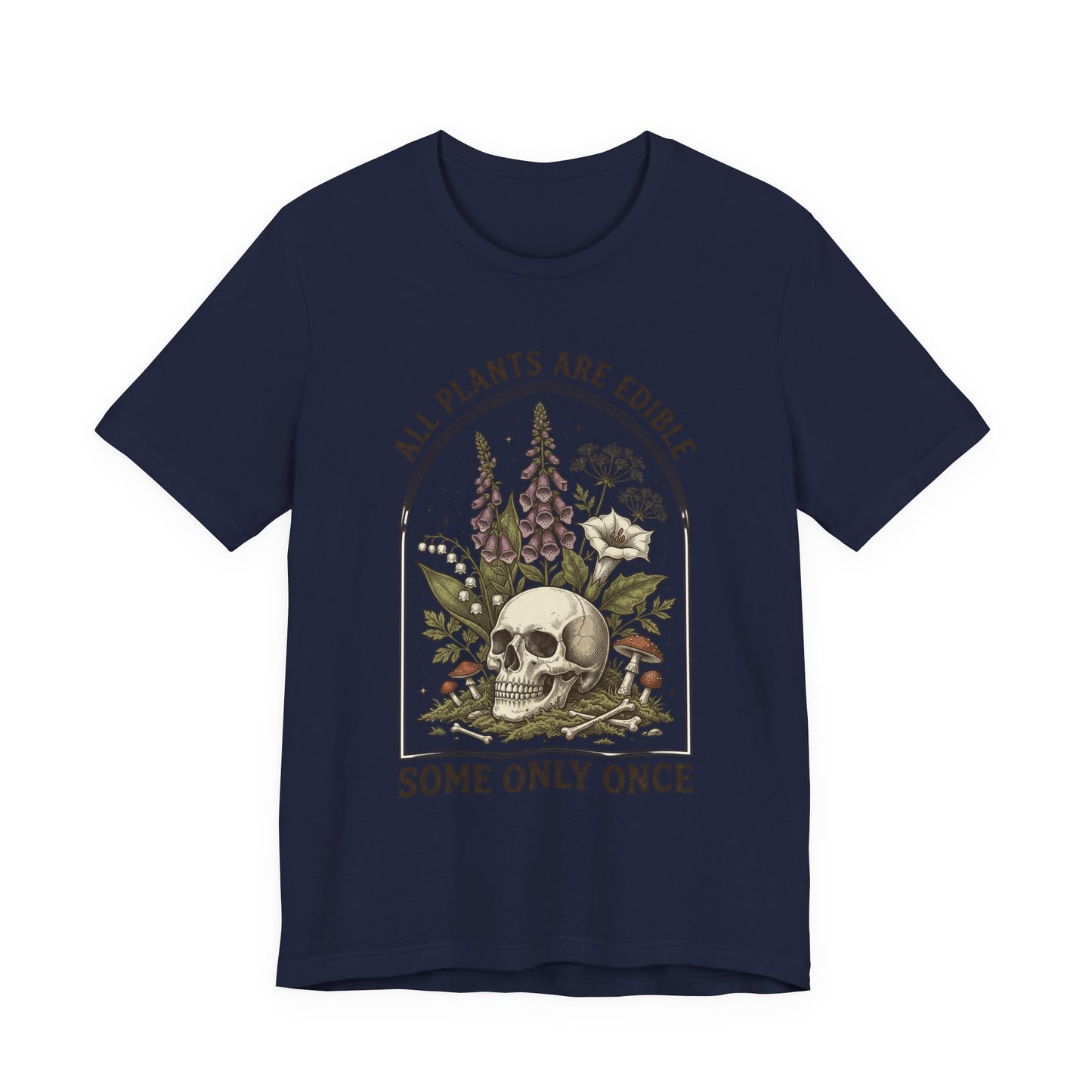 All Plants Are Edible Tee | Dark Nature Humor, Vintage Botanical Skull