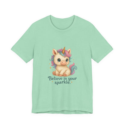 Believe in Your Sparkle Cute Unicorn T-Shirt