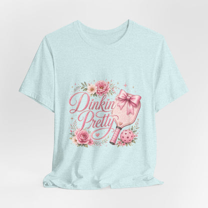 Dinkin' Pretty Funny Pickleball T-Shirt