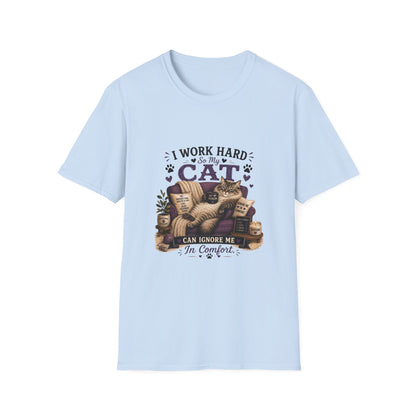 I Work Hard So My Cat Can Ignore Me T-Shirt — Funny Cat Lover Tee