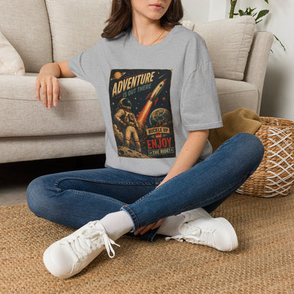 Adventure Is Out There Buckle Up And Enjoy The Ride Space Rocket T-Shirt