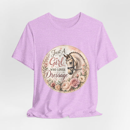 Just A Girl Who Loves Dressage Equestrian T-Shirt